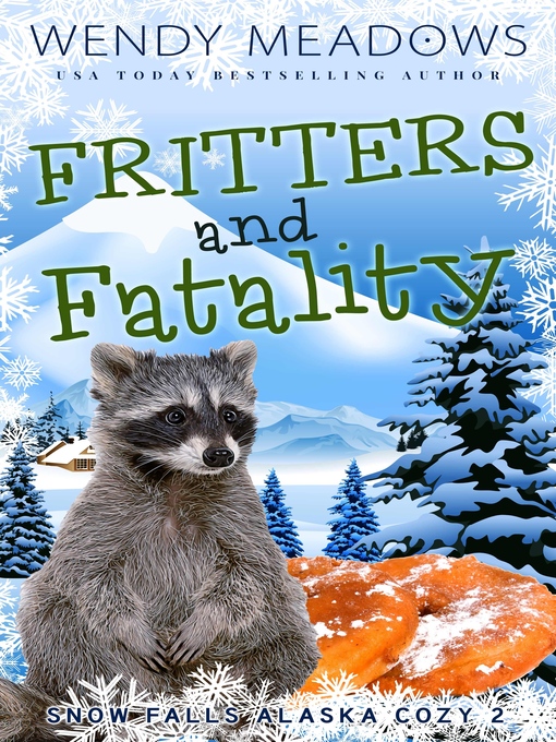 Title details for Fritters and Fatality by Wendy Meadows - Available